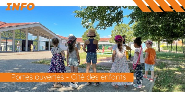 PORTES OUVERTES CITÉ DES ENFANTS