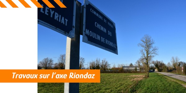 Travaux sur l'axe Riondaz