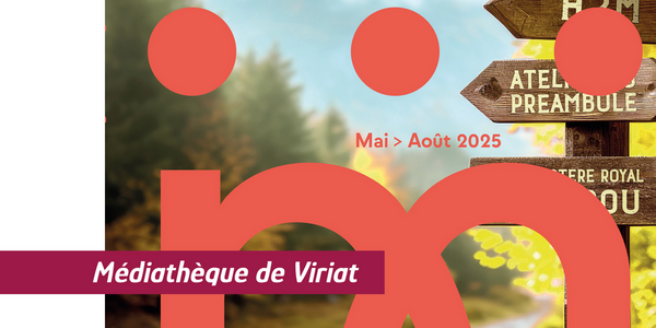Médiathèque de Viriat : Exploration (s) de mai à août 2025