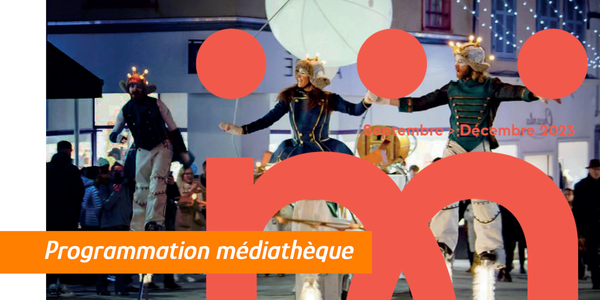 Programme de la médiathèque - 3eme trimestre 2023